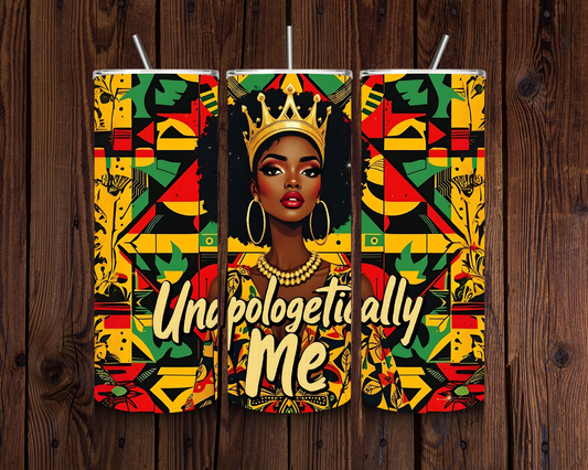 Unapologetically Me Tumbler