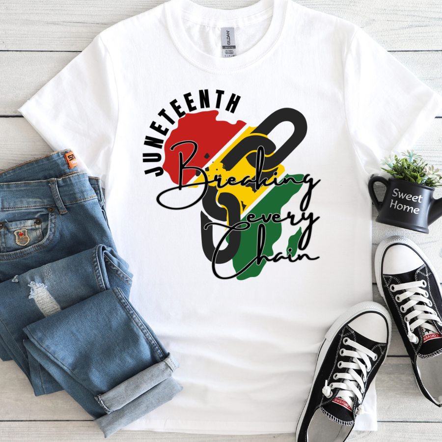 Breaking Every Chain T shirt