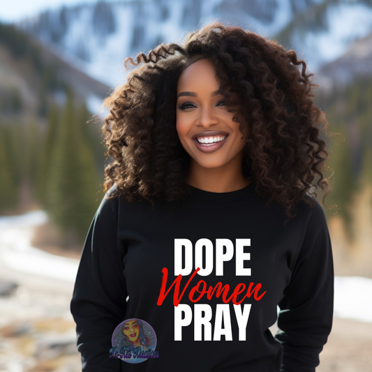 Dope Women Pray