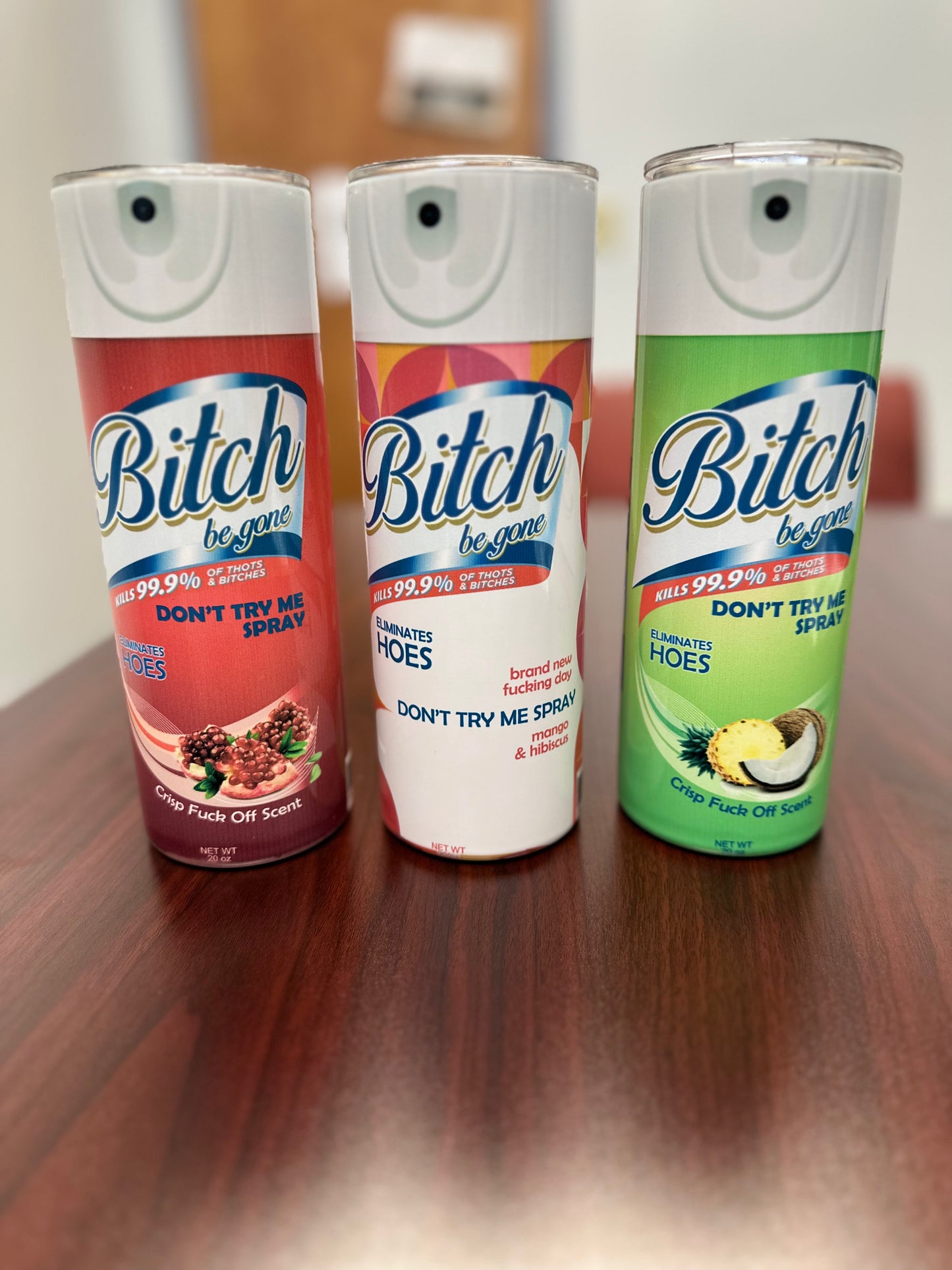 B!tch Be Gone Tumbler