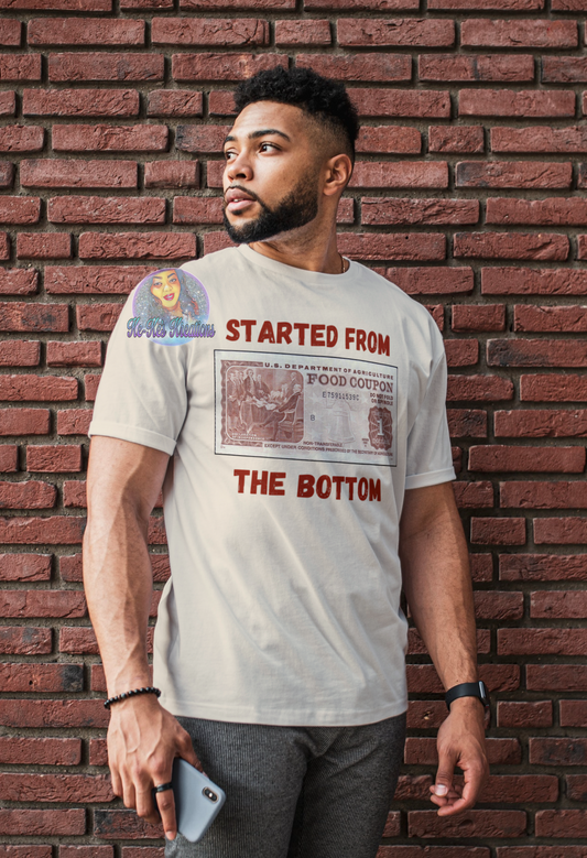 Started From the Bottom Tee
