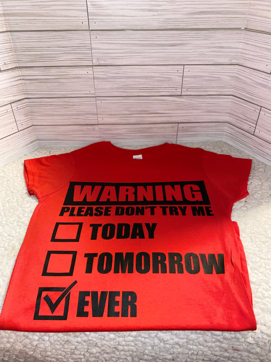 Warning T shirt